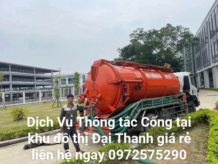 Thông cống hút bể phốt tại Khu Đô Thị Đại Thanh